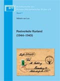 BPP-Schriftenreihe Band 7 – Postverkehr in Kurland 1944/45